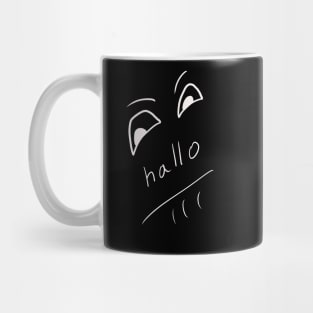 white eyes,  something says haloo Mug